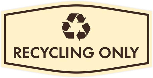 Fancy Recycling Only Sign (Ivory/Dark Brown) - Large