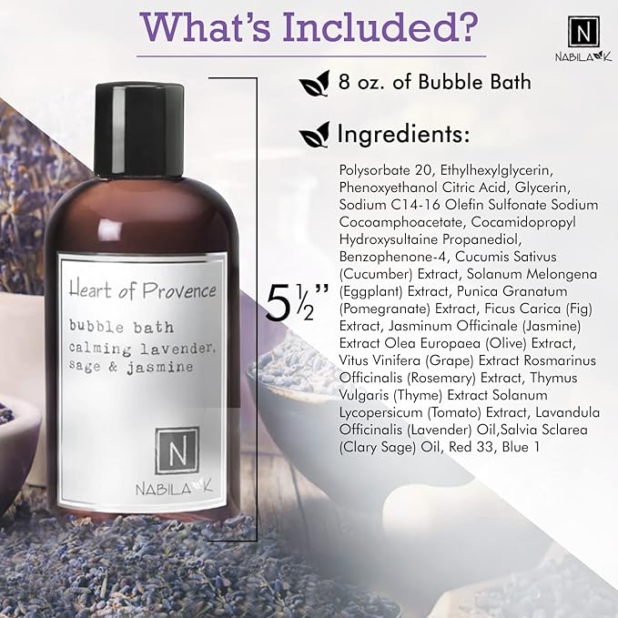 Heart of Provence Bubble Bath with Lavender, Sage & Jasmine Scent by Nabila K - Essential Oils, Natural Ingredients for Sensitive Skin, Gentle, Moisturizing - Luxury for Women & Men, 8 oz